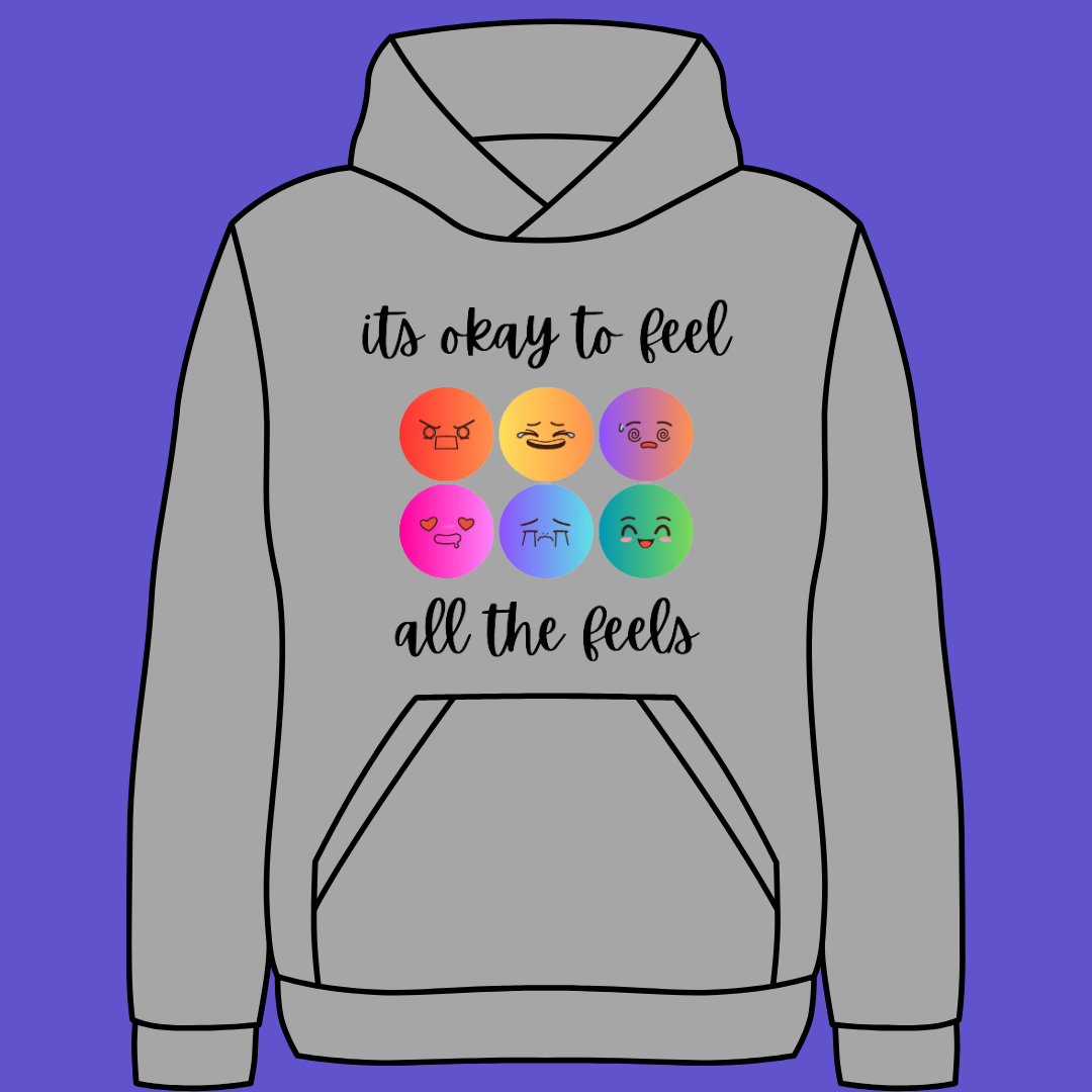 "It's Okay to Feel All the Feels" Hoodie - Coming Soon